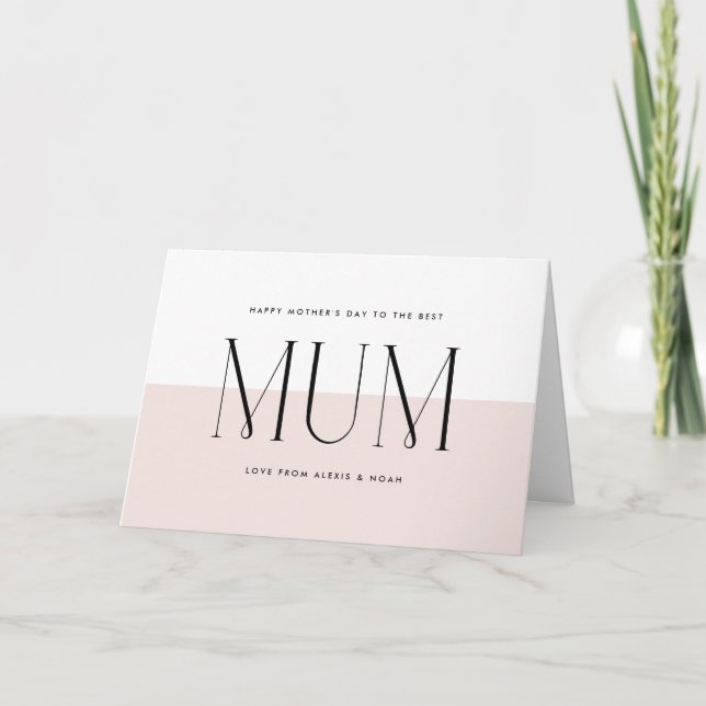 Blush Pink Minimalist Best Mum Ever Mother's Day Card (Front)