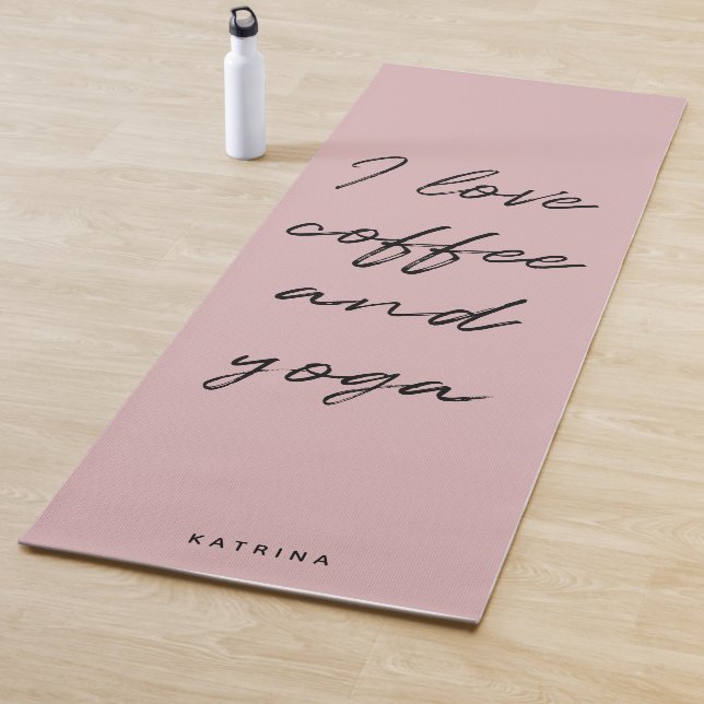 Blush Pink Minimalist Script I love coffee & yoga Mat (In Situ)
