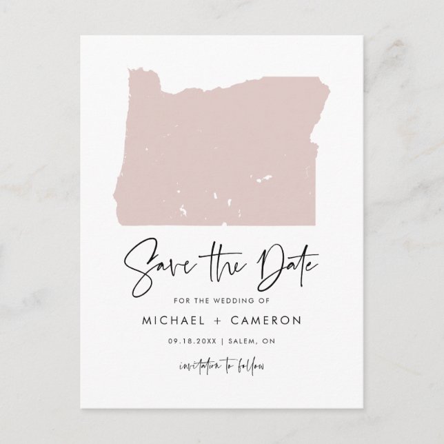 Blush Pink Oregon Map Modern Script Save the Date Announcement Postcard (Front)