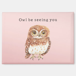 Blush Pink Owl I'll Be Seeing You Magnet