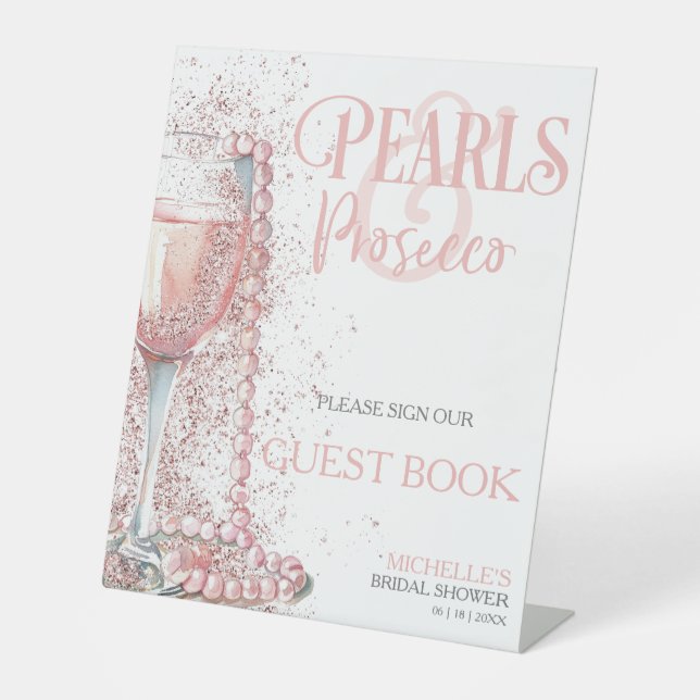 Blush Pink Pearls and Prosecco Guest Book Table  Pedestal Sign (Front)