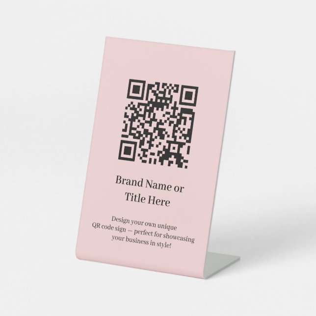 Blush Pink QR Code | Custom Create Your Own Design Pedestal Sign (Front)