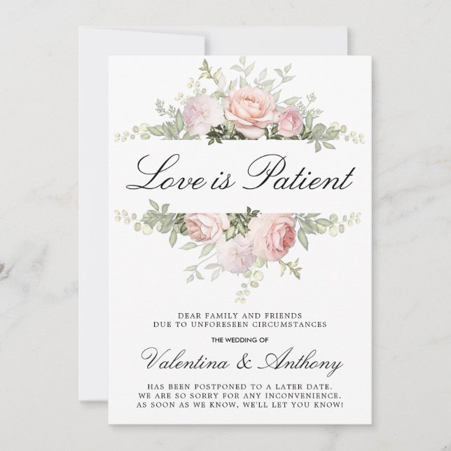 Blush Pink Rose Floral Love is Patient Wedding Announcement (Front)