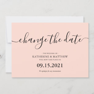 Blush Pink Typography Change the Date Wedding Save The Date
