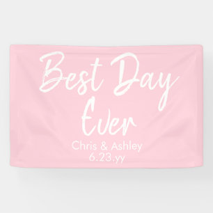 Blush Pink Wedding Reception Decor Best Day Ever Banner