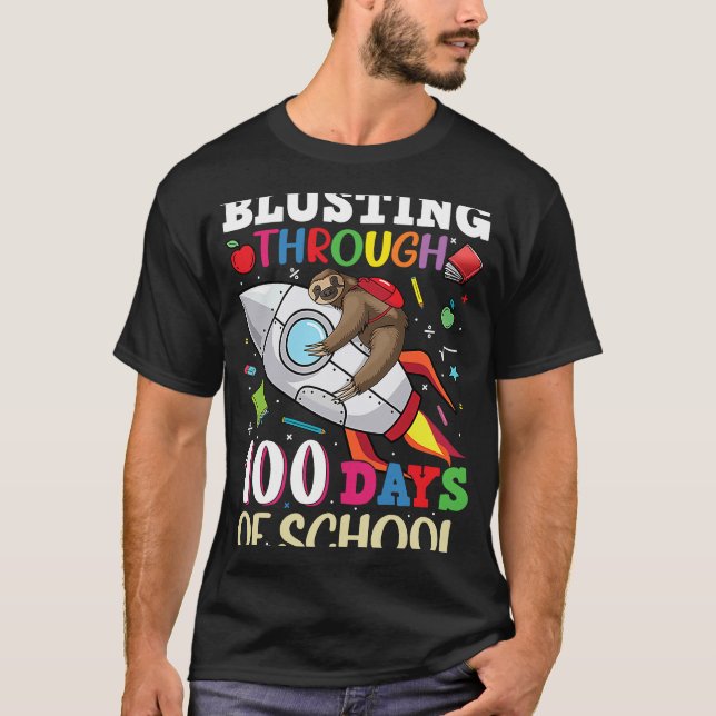 Blusting Through 100 Days of School Sloth Rocket T-Shirt (Front)