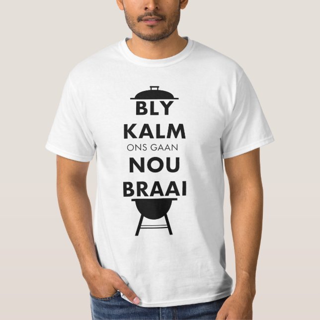 Bly Kalm Braai T-Shirt (Front)