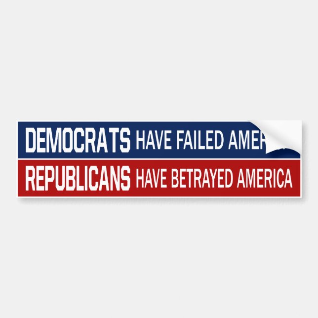 BMP Democrats FAILURES Republicans BETRAYERS Bumper Sticker (Front)