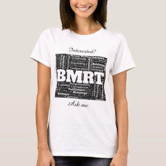BMRT Black. Let´s spread the word! T-Shirt