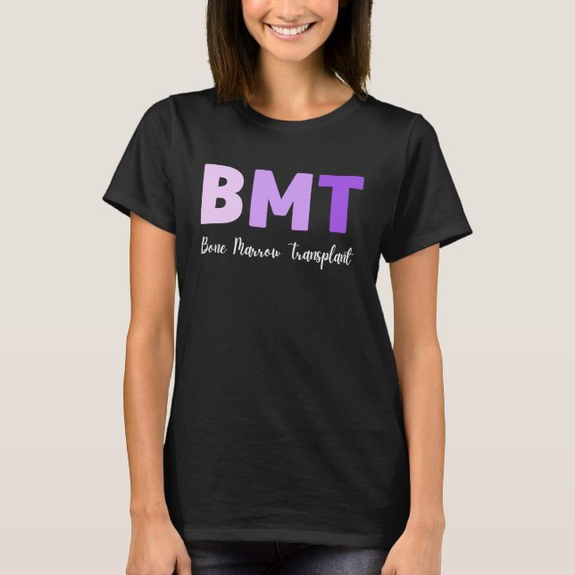 BMT Nurse Bone Marrow Transplant Nurse Emergency N T-Shirt (Front)