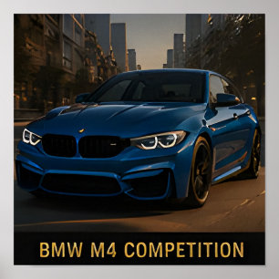 BMW M4 Competition Modern German Sports Car Poster