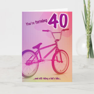 BMX Birthday Card - You're Turning 40