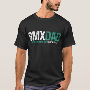 BMX Dad Bike Bicycle Biking Funny Father's Day Gif T-Shirt