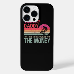 BMX Daddy I Just Hold The Bike And Hand Over The M iPhone 14 Pro Max Case