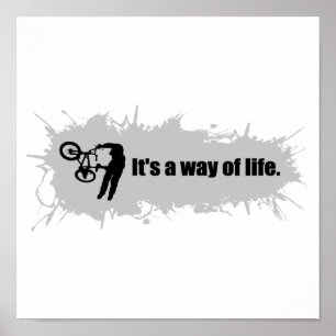 BMX is a Way of Life Poster