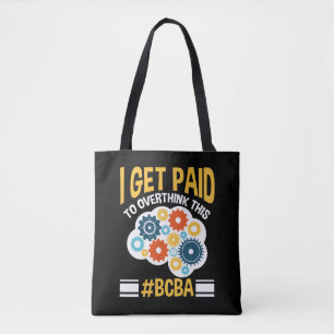 Board Certified Behaviour Analyst Funny BCBA Tote Bag