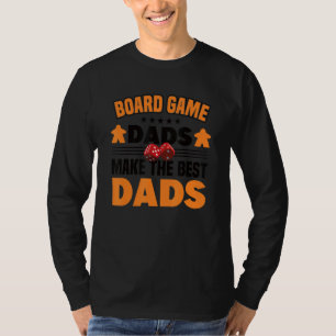 Board game dad board game board gamer tabletop T-Shirt