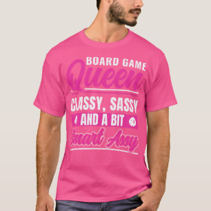 Board Game Funny Game Night Women Board Game Quote T-Shirt