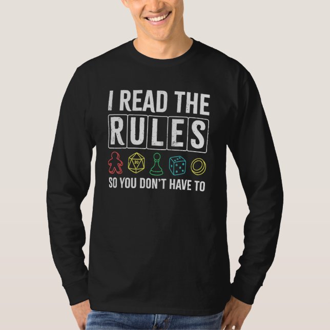 Board Game Men Women I Read The Rules Board Gamer T-Shirt (Front)