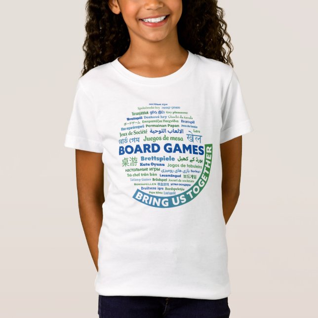 Board Games Bring Us Together Girls Shirt (Front)