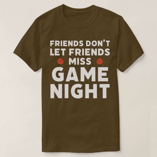 Board Games Funny Game Night Quote T-Shirt (Design Front)