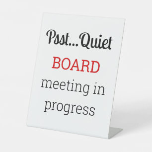 Board Meeting In Progress Pedestal Sign
