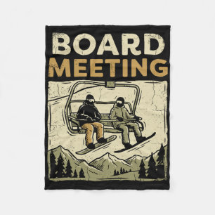 Board Meeting T, Snowboard Skiing Winter Sports  Fleece Blanket