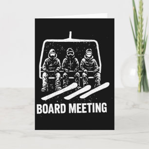 Board Meetings Wintersports Lover Snowboarding Sno Card