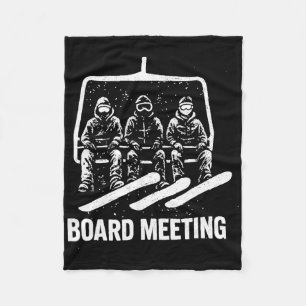 Board Meetings Wintersports Lover Snowboarding Sno Fleece Blanket