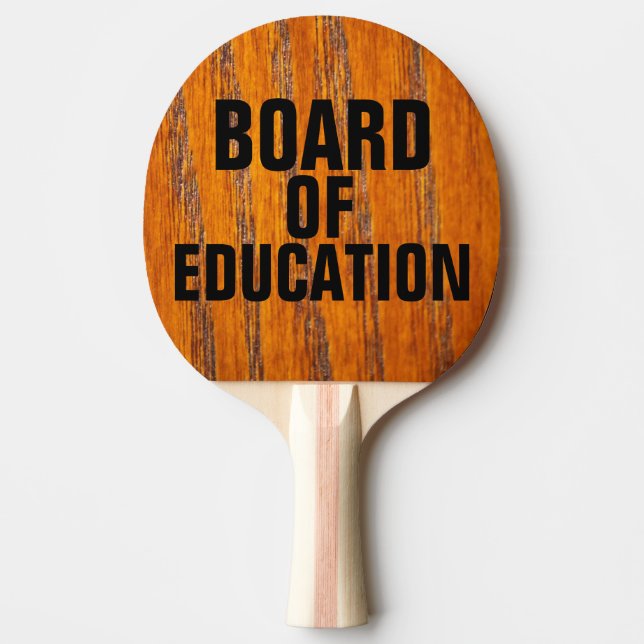 BOARD OF EDUCATION PING PONG PADDLE (Front)