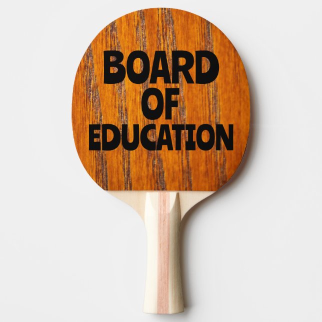BOARD OF EDUCATION SPANKING NEW PING PONG PADDLE (Front)