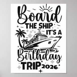 Board the ship a birthday trip 2026 cruise squad poster