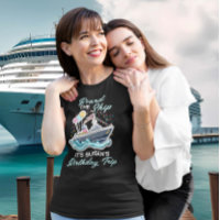 Board the ship Birthday Cruise