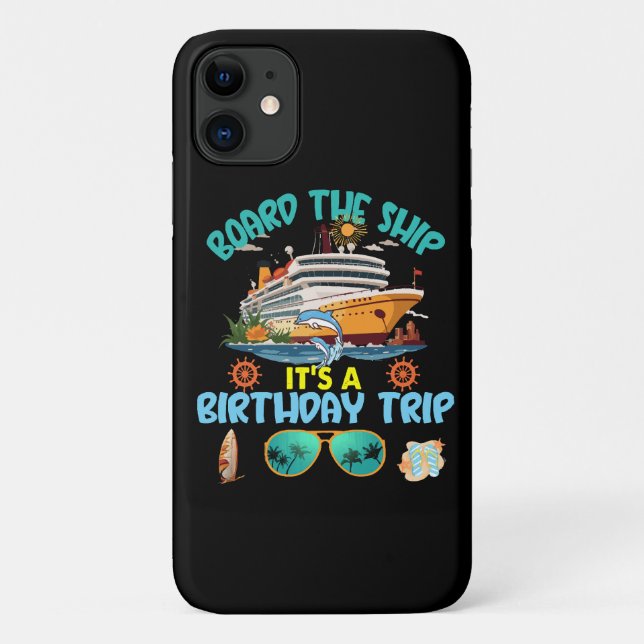 Board The Ship It s A Birthday Trip Case-Mate iPhone Case (Back)