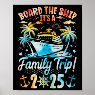 Board The Ship Its A Family Trip 2025 Group Matchi Poster