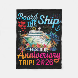 Board The Ship It's Our Anniversary Trip 2026 Coup Fleece Blanket