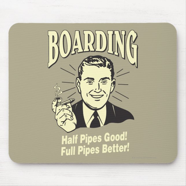 Boarding:Half Pipe's Good Full Better Mouse Pad (Front)