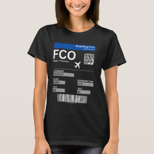 Boarding Ticket Rome FCO Air Ticket Italy Rome T-Shirt