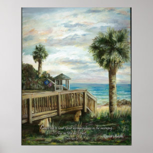 Boardwalk with Life Guard- Psalm 143:8a Poster