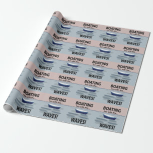 Boat Boating Sailboat Wrapping Paper