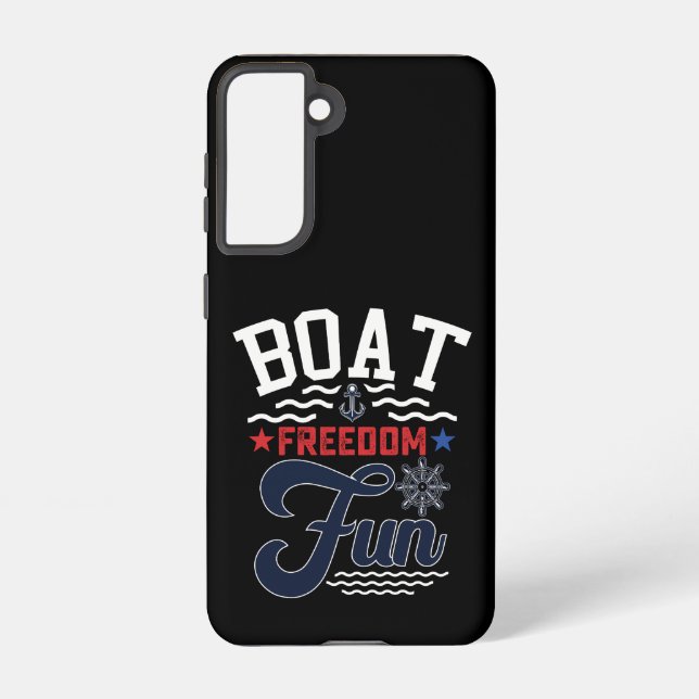 Boat Freedom Fun 4th Of July Boater  Samsung Galaxy S21 Case (Back)