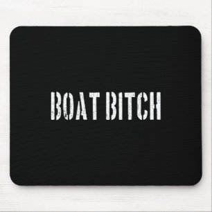 Boat Funny Offensive Nautical Boating Humour Mouse Pad
