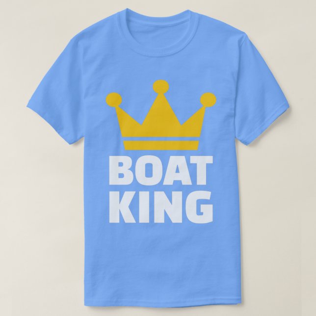 Boat king T-Shirt (Design Front)
