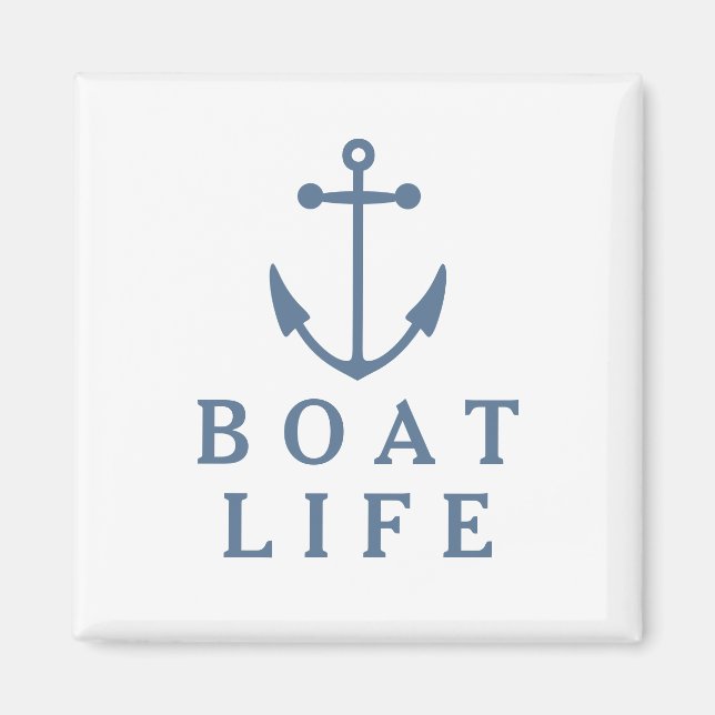 Boat Life Magnet (Front)