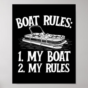 Boat Rules - Boating Sailing Lake Boat Captain Mot Poster