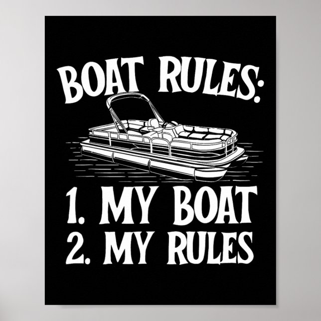 Boat Rules - Boating Sailing Lake Boat Captain Mot Poster (Front)