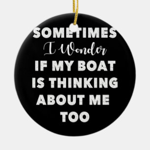 Boat Thinking About Me Too Design Motor Boating Ceramic Tree Decoration