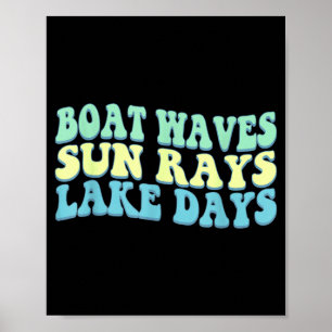Boat Waves Sun Rays Lake Days Funny Retro Summer Poster