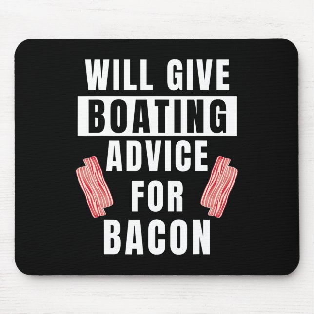 Boating Advice For Con Captain Boater Funny Boat  Mouse Pad (Front)