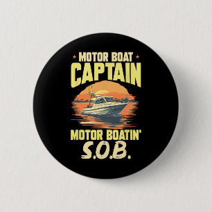 Boating Boat Captain Motor Boat Captain Motor Boat 6 Cm Round Badge